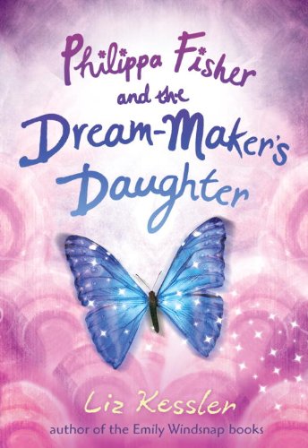 Philippa Fisher and the Dream-Maker's Daughter