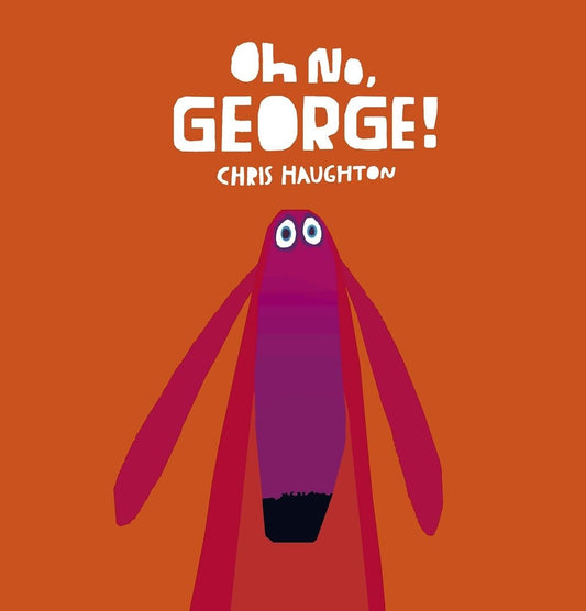 Oh No, George! - 7741