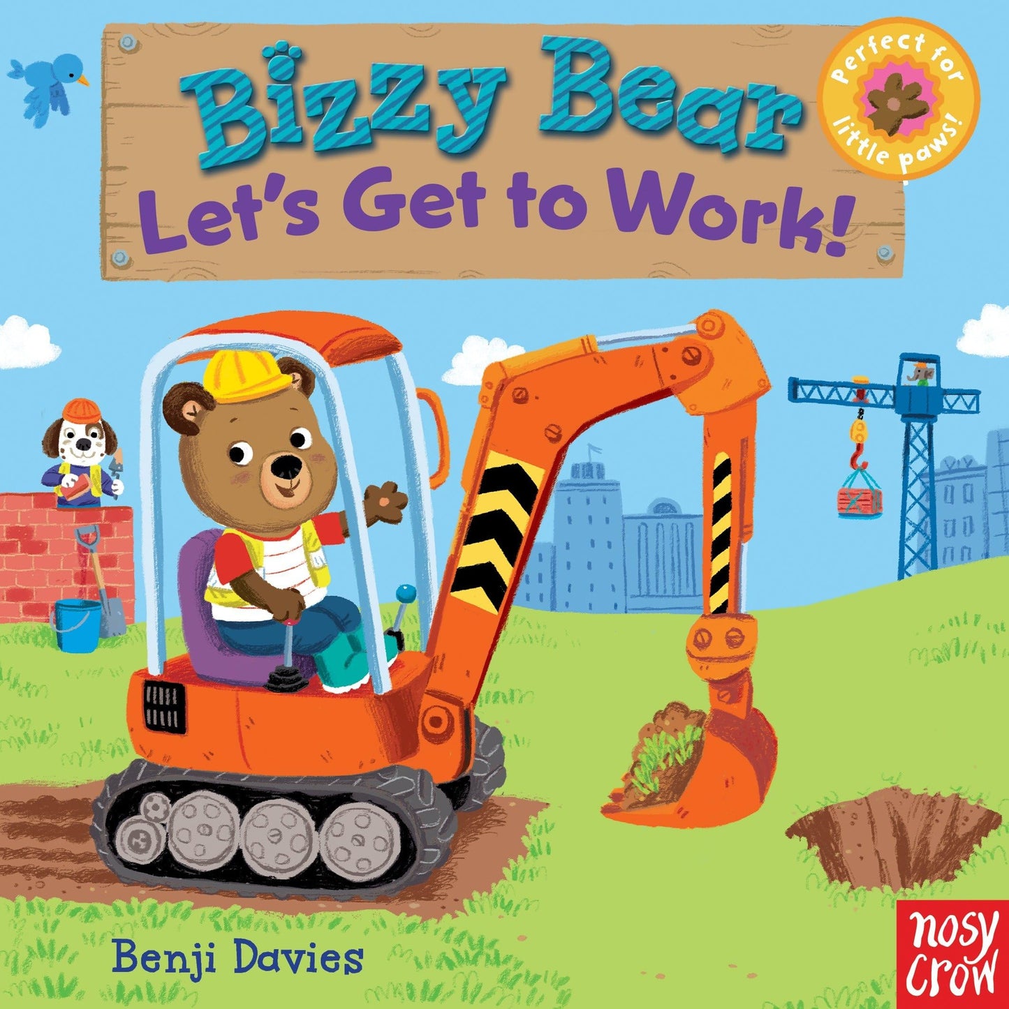 Bizzy Bear: Let's Get to Work!: (Interactive Board Book About a Job Site Including Trucks and Construction Vehicles for Toddlers - With Sturdy Tabs and Slides to Push and Pull)