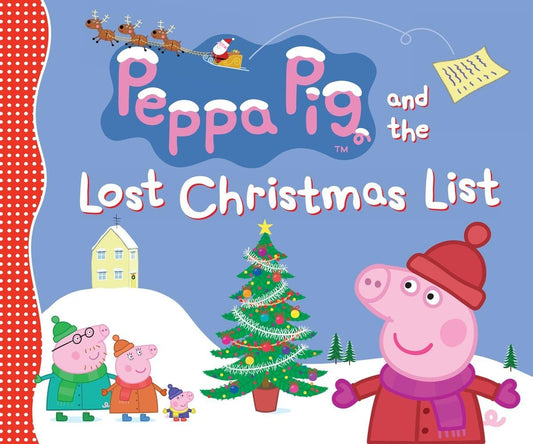 Peppa Pig and the Lost Christmas List: (A Festive Tale of Friendship, Gift-Giving, and Holiday Cheer - Perfect for Toddlers, Preschoolers, and Kids Ages 2-5) - 805