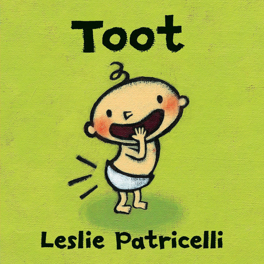Toot: (A Playful Exploration of Body Sounds and Natural Body Functions for Babies and Toddlers) (Leslie Patricelli Board Books) - 8639