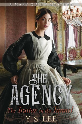 The Agency 3: The Traitor in the Tunnel (The Agency Mysteries)