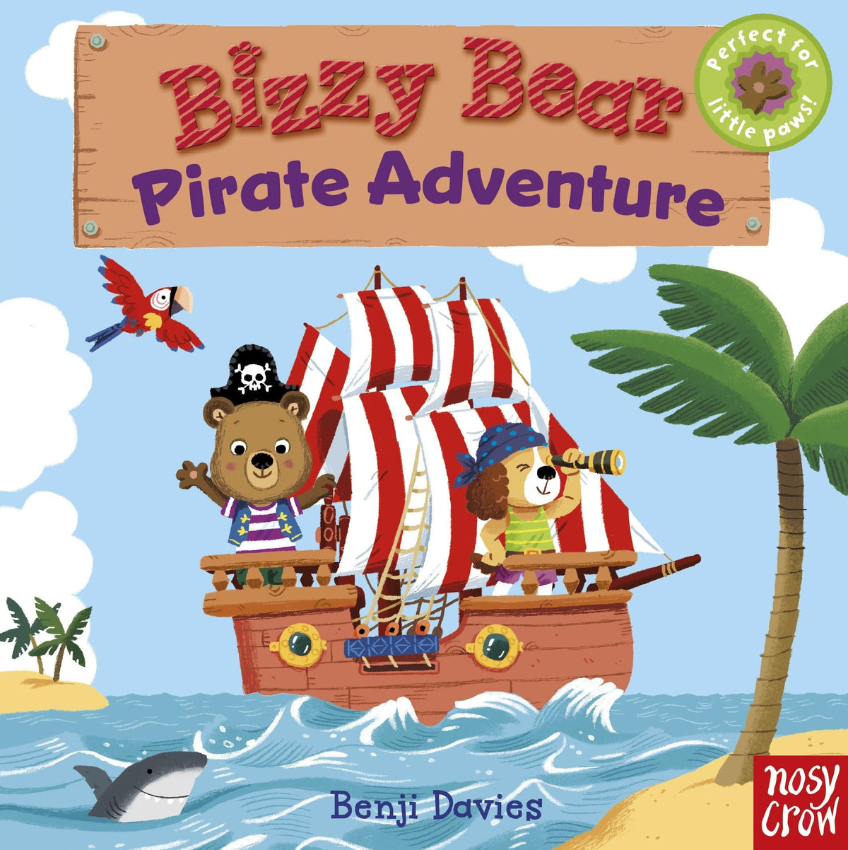 Bizzy Bear: Pirate Adventure: (Interactive Board Book About a Pirate Treasure Hunt for Toddlers With Sturdy Tabs and Slides to Push and Pull)