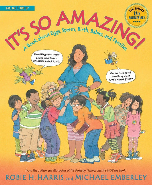 It's So Amazing!: A Book about Eggs, Sperm, Birth, Babies, and Families (The Family Library) - 5945