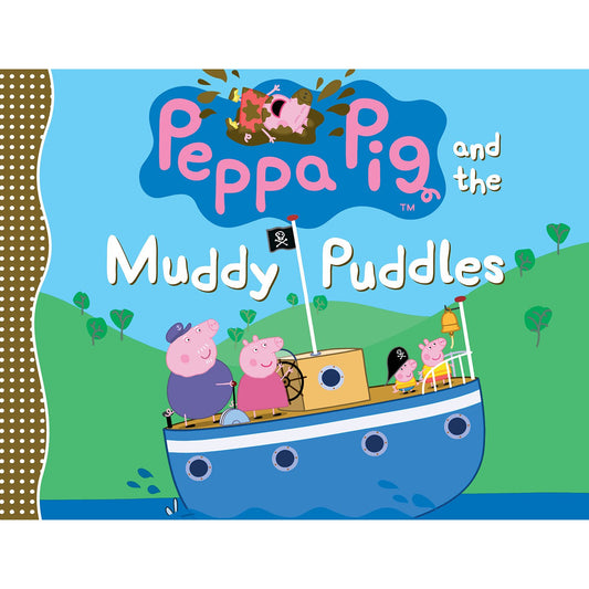 Peppa Pig and the Muddy Puddles
