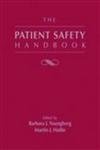 The Patient Safety Handbook: .