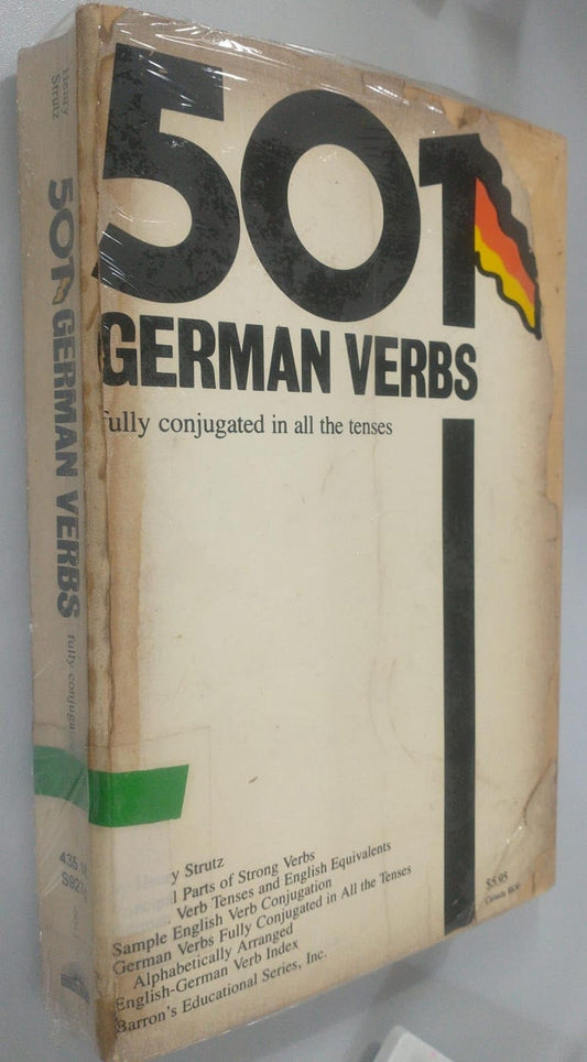 501 German Verbs: Fully Conjugated in All the Tenses in a New Easy-To-Learn Format, Alphabetically Arranged (English and German Edition)