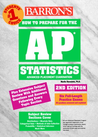 Barron's How to Prepare for the Ap Statistics : Advanced Placement Test in Statistics (Barron's How to Prepare for the Ap Statistics Advanced placeme
