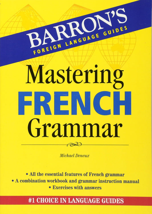 Mastering French Grammar (Barron's Grammar)