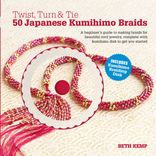 Twist, Turn & Tie 50 Japanese Kumihimo Braids: A Beginner's Guide to Making Braids for Beautiful Cord Jewelry - 625