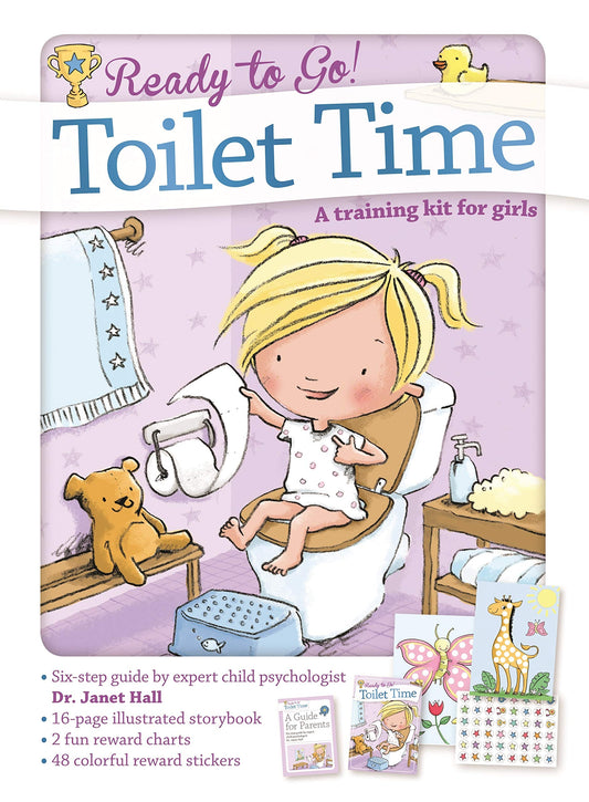 Toilet Time: A Training Kit for Girls: A Positive Step-by-Step Potty Training System (Ready to Go!)