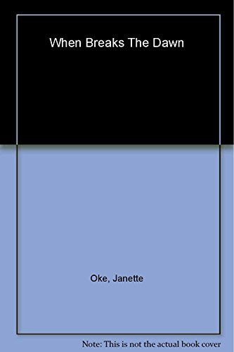 When Breaks the Dawn (Canadian West #3)