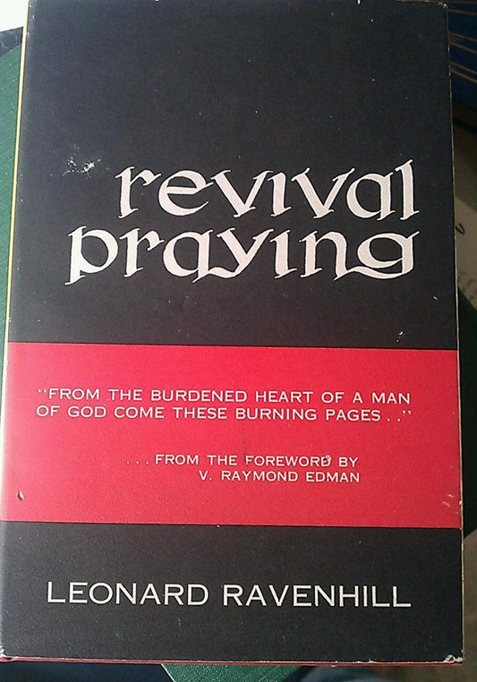 Revival Praying: An Urgent and Powerful Message for the Family of Christ - 6286