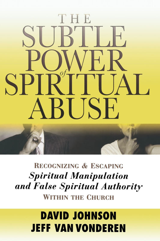 Subtle Power of Spiritual Abuse, The - 497