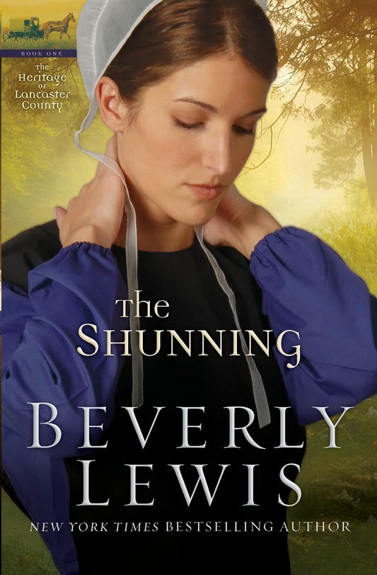 THE SHUNNING (THE HERITAGE OF LA