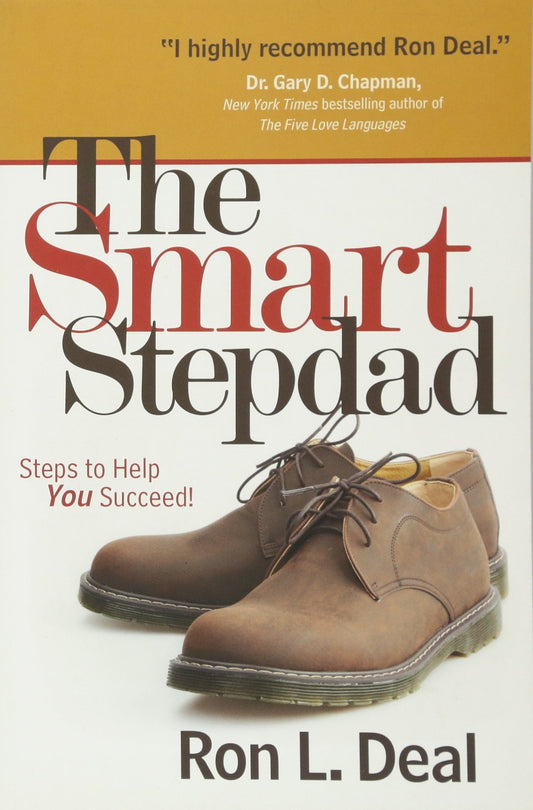 The Smart Stepdad: Steps To Help You Succeed - 8075