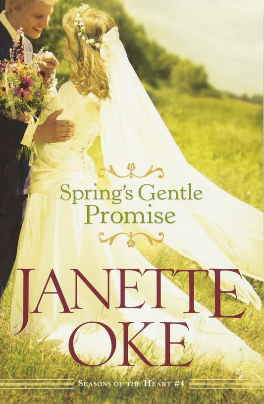 Spring's Gentle Promise (Seasons of the Heart)