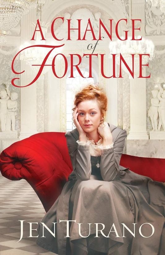 A Change of Fortune: (A Humorous Historical Romance set in the Gilded Age of New York City's High Society)
