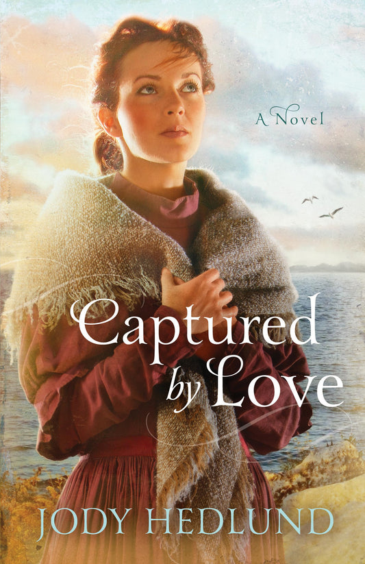 Captured By Love: A Voyageur Historical Romance During the War of 1812