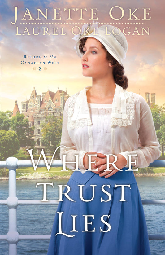Where Trust Lies (Return to the Canadian West) - 4265