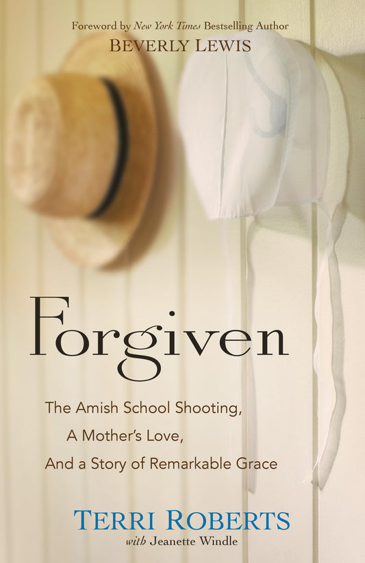 Forgiven: The Amish School Shooting, a Mother's Love, and a Story of Remarkable Grace - 3603