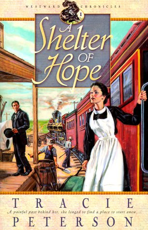 A Shelter of Hope (Westward Chronicles, Book 1)