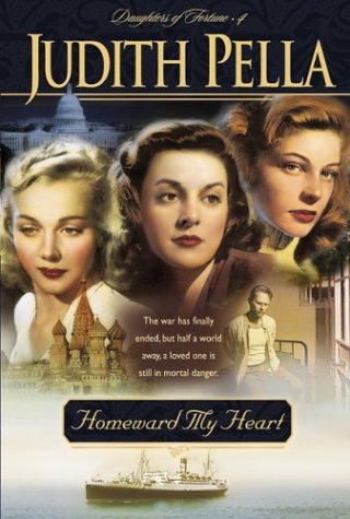 Homeward My Heart (Daughters of Fortune, Book 4)