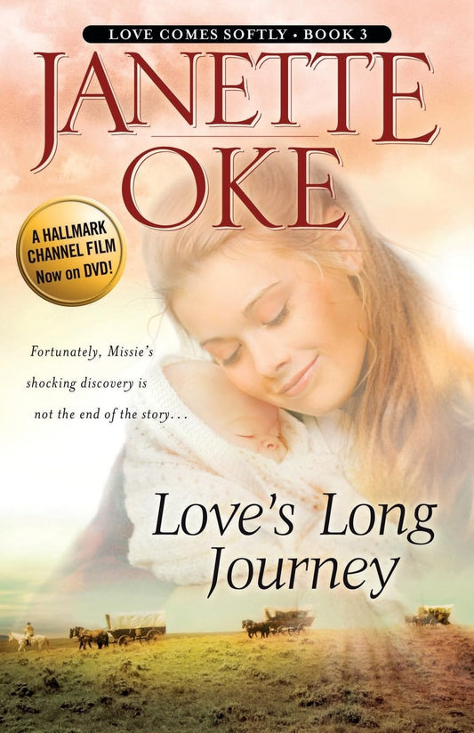 Love's Long Journey (Love Comes Softly Series #3) - 745