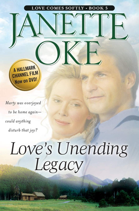 Love's Unending Legacy (Love Comes Softly Series #5)