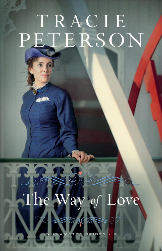 The Way of Love (Willamette Brides)
