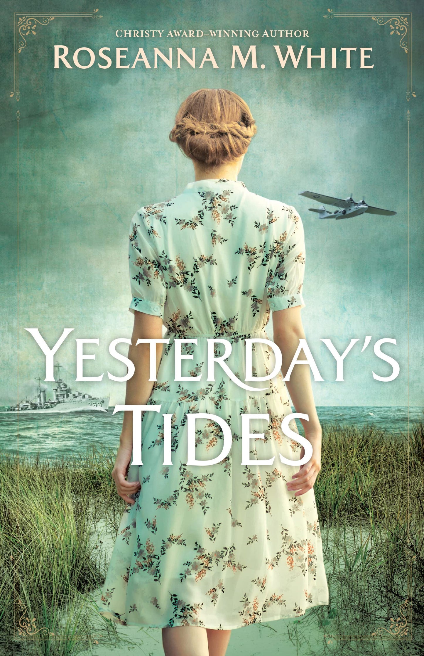 Yesterday's Tides: (A Great War and World War II Dual-Time Historical Romance Novel with Mystery, Action, and Family Drama)