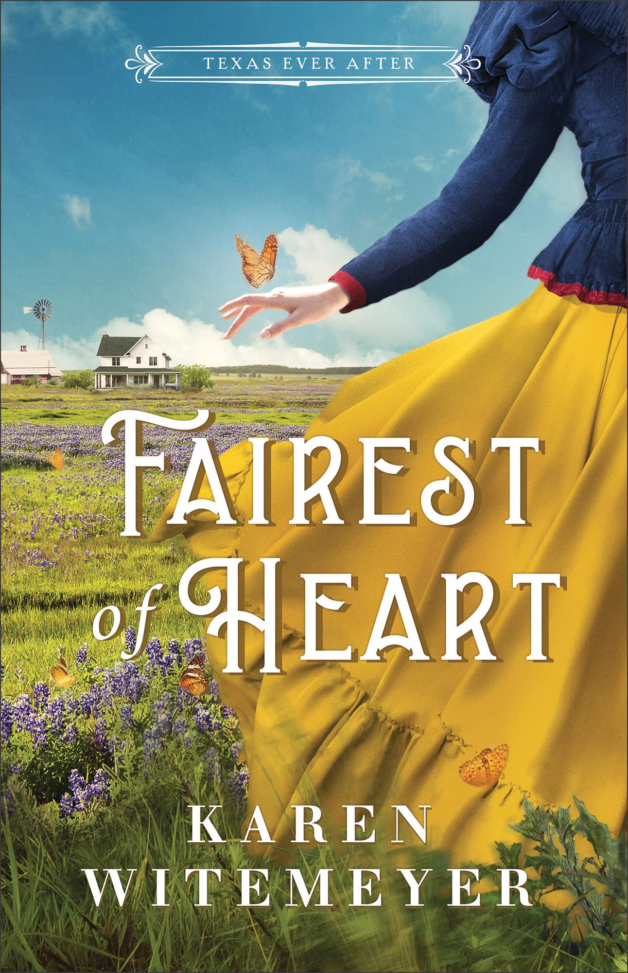 Fairest of Heart: (A Christian Western Historical Romance Fairy Tale Retelling of Snow White) (Texas Ever After) - 7516