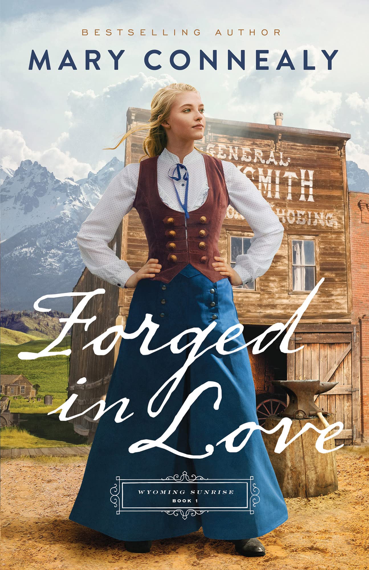 Forged in Love: A Historical Western Romance Series with Powerful Female Characters (Wyoming Sunrise)