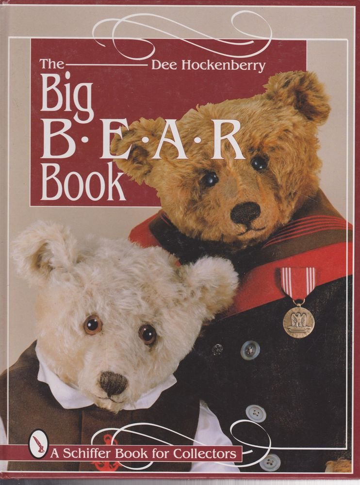 The Big Bear Book (A Schiffer Book for Collectors)