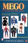 Mego Action Figure Toys (A Schiffer Book for Collectors)