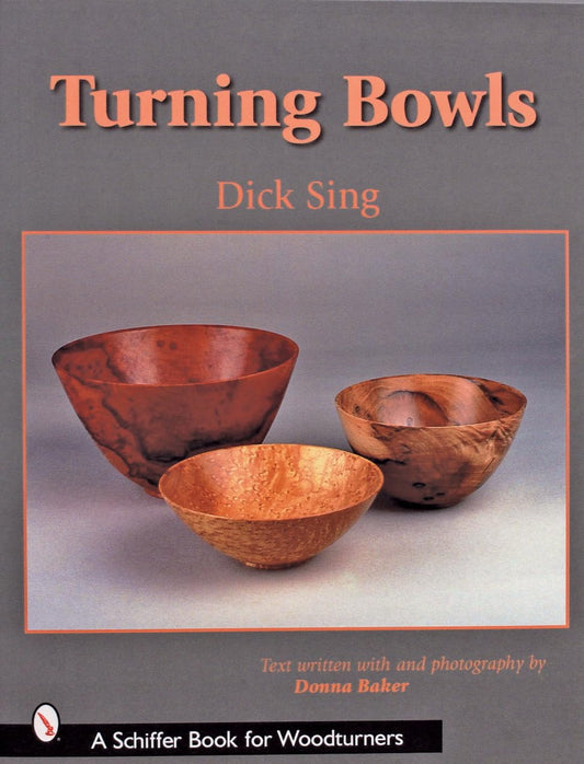 Turning Bowls (Schiffer Book for Woodturners) - 2977