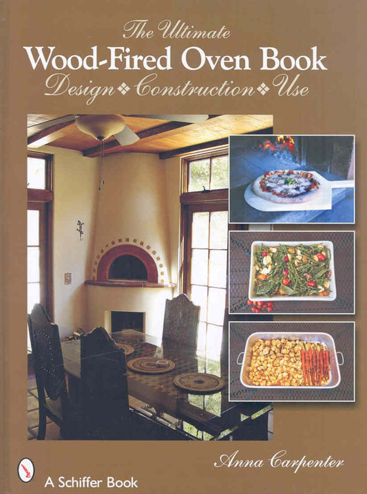 The Ultimate Wood-Fired Oven Book - 7254