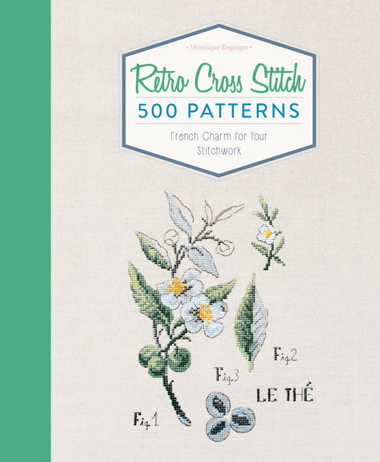 Retro Cross Stitch: 500 Patterns, French Charm for Your Stitchwork - 2029