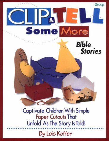 Clip & Tell Some More Bible Stories - 5860