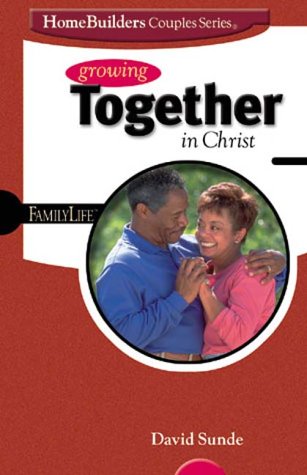 Growing Together in Christ