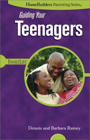 Guiding Your Teenagers (Homebuilders Parenting)
