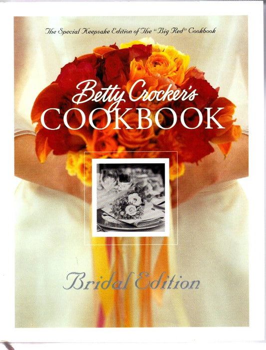 Betty Crocker's Cookbook: Bridal Edition