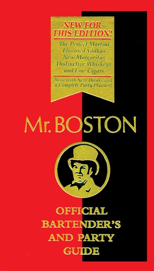 Mr. Boston: Official Bartender's and Party Guide