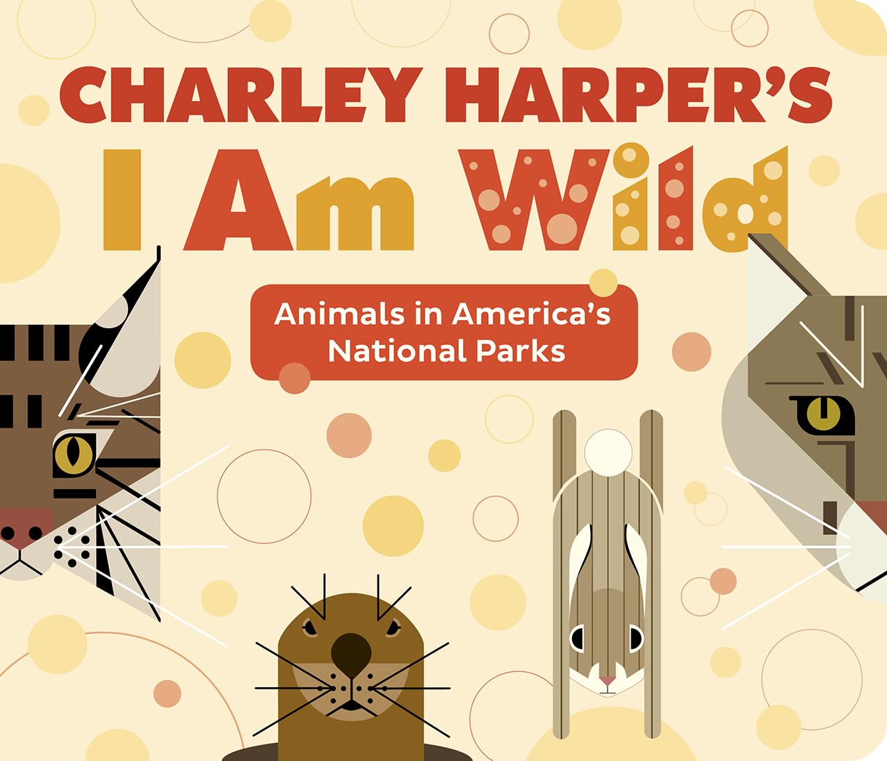 Charley Harper's I Am Wild - 5762
