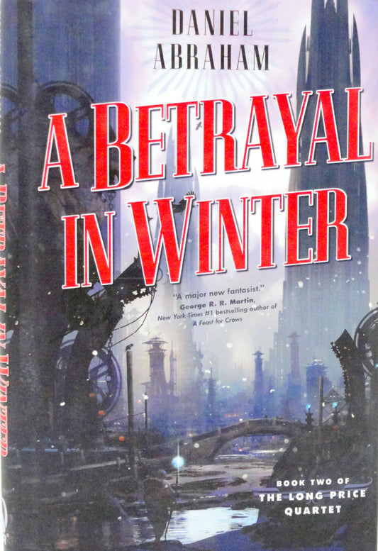 A Betrayal in Winter (The Long Price Quartet) - 6288