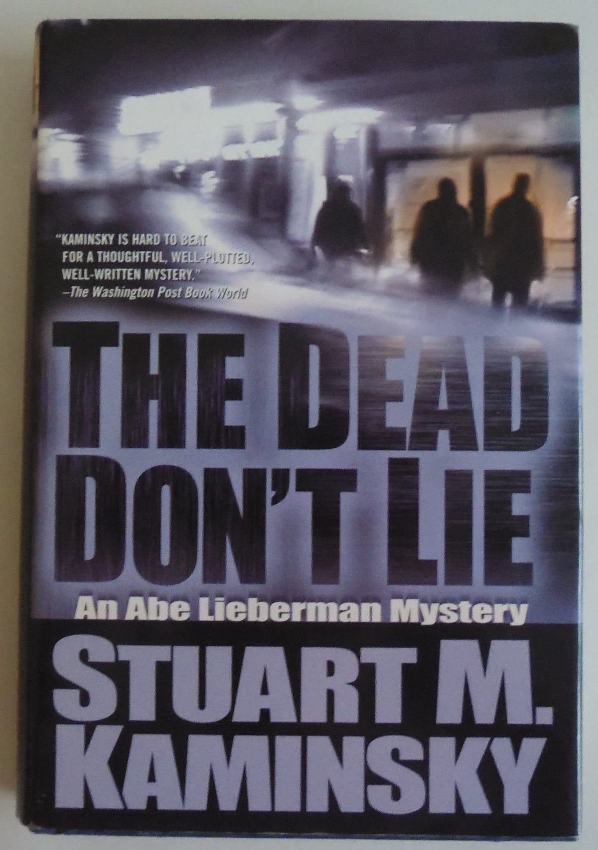The Dead Don't Lie: An Abe Lieberman Mystery