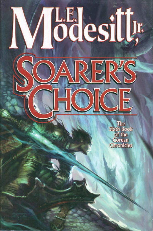 Soarer's Choice (Corean Chronicles, Book 6) - 1854