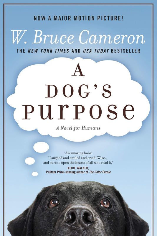 A DOG'S PURPOSE: A NOVEL FOR HUM - 5433