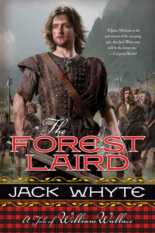 The Forest Laird: A Tale of William Wallace