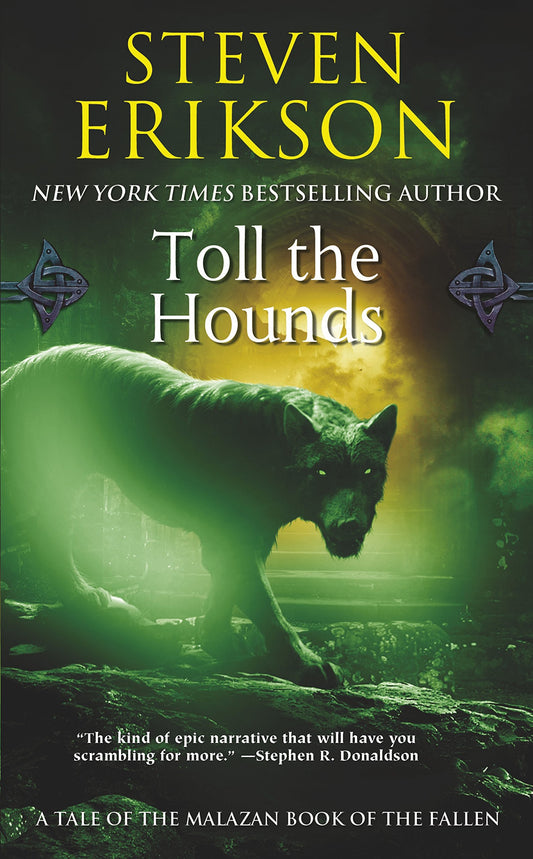 Toll the Hounds: Book Eight of The Malazan Book of the Fallen (Malazan Book of the Fallen, 8) - 7337